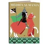Médiévalmania Carole Saturno (Auteur), Emma Giuliani (Auteur)