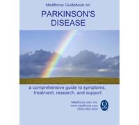 Medifocus Guidebook on Parkinson's Disease: A comprehensive guide to symptoms, treatment, research, and support