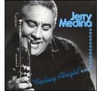 Medina, Jerry - Feeling Alright