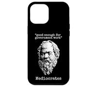 Médiocrate : Assez Bon pour Le Travail du Gouvernement - Wisdom Logic Coque pour iPhone 12 Pro Max
