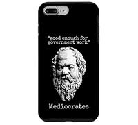 Médiocrate : Assez Bon pour Le Travail du Gouvernement - Wisdom Logic Coque pour iPhone 7 Plus/8 Plus