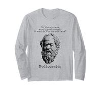 Médiocrate : si Le Minimum n'était Pas Assez Bon - Lazy Logic Manche Longue