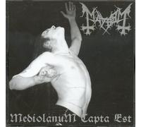 Mayhem - Mediolanum Capta Est