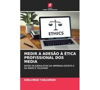 Medir a Adesão À Ética Profissional DOS Media