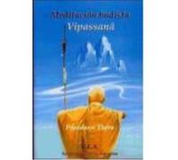 Meditación Budista Vipasanâ - Piyadassi, Thera, Tucci Romero, Basilio Norberto, (trad.) Piyadassi, Thera, Tucci Romero, Basilio Norberto, Trad (Auteur)
