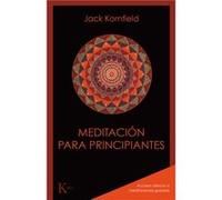 Meditación Para Principiantes Kornfield, Jack (Auteur)