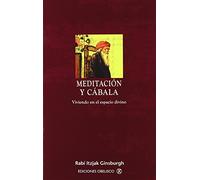 Meditacion y Cabala/ Meditation and Kabbalah