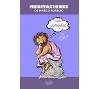Meditaciones de Marco Aurelio: para pensadores