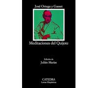 Meditaciones del Quijote. Letras hispanicas, numero 206