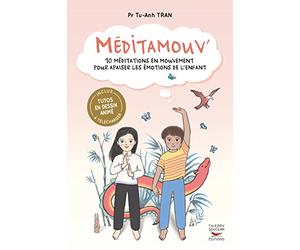 MEDITAMOUV' - 10 méditations en mouvement pour apaiser les émotions de l'enfant