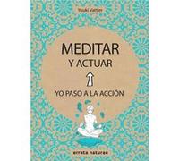Meditar Y Actuar - [Livre en VO] Vattier, Youki (Auteur)