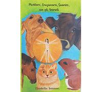 Meditare, Emozionarsi, Guarire, con gli Animali