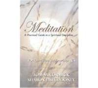 Meditation: A Practical Guide to a Spiritual Discipline: Quiet Times for Forty Days McCormick, Tom, Mooney, Sharon Fish (Auteur)