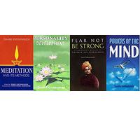 Meditation and Its Methods : According to Swami Vivekananda + Fear Not Be Strong + Personality Development + Powers of the Mind