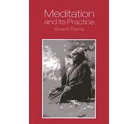 Meditation and its Practice by Swami Rama (9-Nov-1999) Paperback