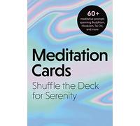 Meditation Cards: A Mindfulness Deck of Flashcards Designed for Inner-Peace and Serenity