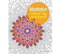 Meditation Colour by Numbers by Arpad Illustrator Olbey Arpad Olbey (Auteur)