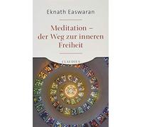 Meditation - der Weg zur inneren Freiheit