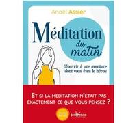 Méditation du matin Anael Assier (Auteur)
