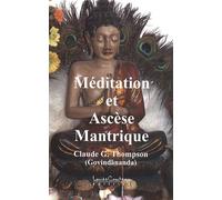 Méditation et Ascèse Mantrique