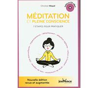 Méditation Et Pleine Conscience - 7 Étapes Pour Pratiquer (1 Cd Audio)