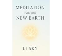 Meditation for the New Earth