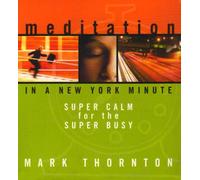 Meditation in a New York Minute [Import]