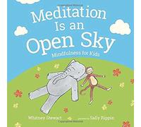Meditation Is An Open Sky