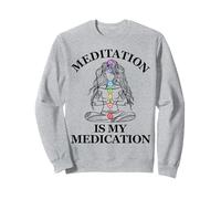 Meditation is My Medication Kundalini Yoga Chakra Spirituel Sweatshirt
