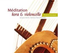 Méditation : Kora Et Violoncelle