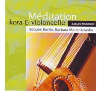 Meditation : Kora Et Violoncelle - Bach, Mozart, Brahms,