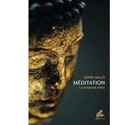 Méditation: La simplicité d'être