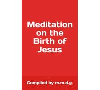 Meditation On The Birth of Jesus