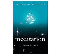 Meditation, Orion Plain and Simple