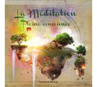 Méditation Pleine Conscience CD
