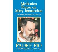 Meditation Prayer on Mary Immculate