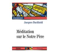 Méditation sur le Notre Père