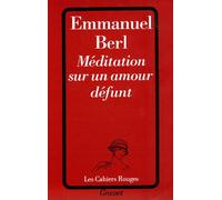 Méditation sur un amour défunt - Emmanuel Berl - Grasset - broché - Livre