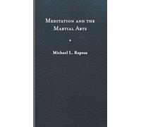 Meditation & the Martial Arts