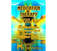 Meditation Therapy Vol. 1: 11 Meditations to Feel Less Stressed and More Fulfilled in Life