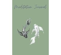 Meditation Tracker Journal with Prompts 150 pages: Koi Fish Guided Meditation Log Notebook for Women, Men and Children