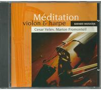 Meditation : Violon & Harpe De Massenet, Albinoni, Gluck,