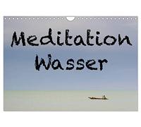 Meditation Wasser (Wandkalender 2026 DIN A4 quer), CALVENDO Monatskalender