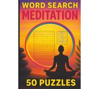 Meditation Word Search: Mindfulness Puzzles to Relax Your Mind, Cultivate Inner Peace and Reduce Stress | Brain Games