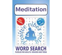 Meditation Word Search puzzle book: Word Searches with Easy to Read Print about Meditation, Contemplation and Thought and More | 6x9 inches, 111 pages ... for Vacations, Holidays, and Free Times.