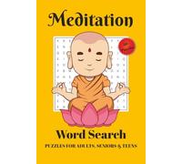 Meditation Word Search Puzzle Book: Word Searches with Easy to Read Print about Meditation, Mindfulness, Relaxation and More | 6x9 inches, 110 pages | ... … Gift for Vacations, Holidays and Free Times