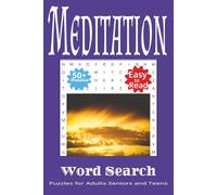 Meditation Word Search Puzzle Book: Word Searches with Easy to Read Print about Meditation, Things associated with Meditation, Different Practices of ... Gift for Vacations, Holidays and Free Times