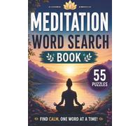 Meditation Wordsearch Book: Meditation Themed Word Search With Easy To Read Text Including Techniques, Practices And Equipment | 6x9 Inches, 110 Pages ... Gift For Holidays And Special Occasions