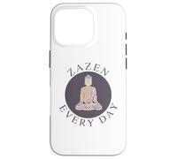 Méditation Zazen Every Day pour Les bouddhistes Zen Coque pour iPhone 16 Pro