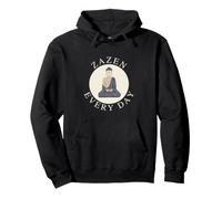 Méditation Zazen Every Day pour Les bouddhistes Zen Sweat à Capuche